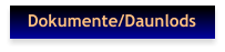 Dokumente/Daunlods