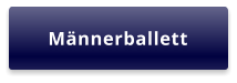 Männerballett